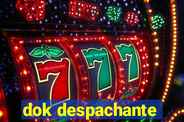 dok despachante
